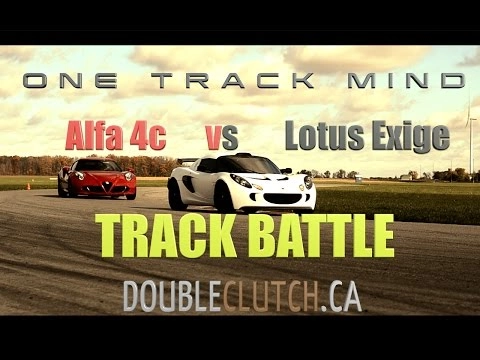 alfa romeo 4c vs tuned lotus exige// track review // one track mind ep 3.